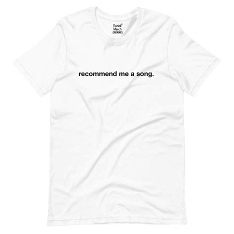 Recommend Me a Song T-Shirt – KadakMerch