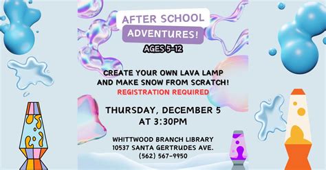 After School Adventures - Create Your Own Lava Lamp, Whittwood Branch ...