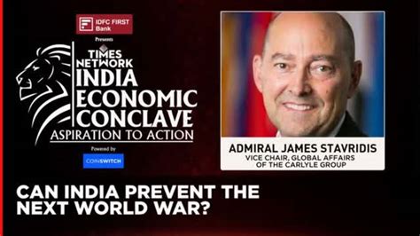 Role Of India In Preventing The Third World War | Admiral James ...