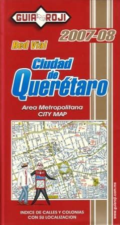 Amazon.in: Buy Queretaro City Plan (Map) by Guia Roji (Spanish Edition ...