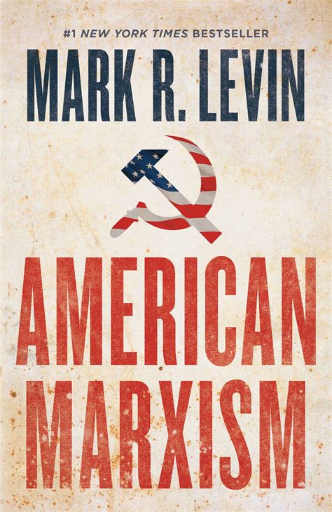 American Marxism | Book by Mark R. Levin | Official Publisher Page ...
