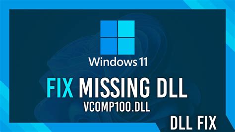 Fix vcomp100.dll Missing Error | Windows 11 Simple Fix - YouTube