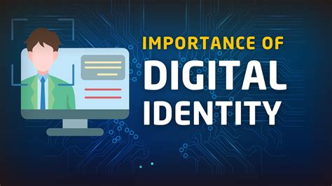 Importance of Digital Identity and the Ways to Secure it