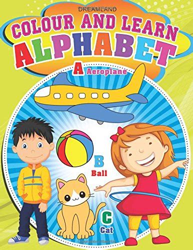 Colour and Learn - Alphabet : NILL: Amazon.in: Books