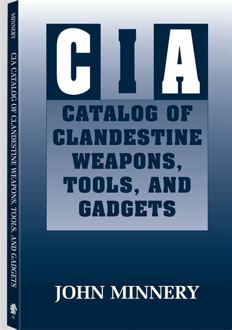 Buy CIA Catalog of Clandestine Weapons, Tools and Gadgets Book Online ...