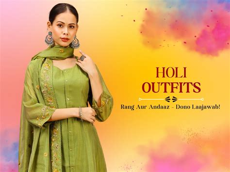 Holi Outfit Ideas: 5 Best Ethnic Dresses for Every Woman – Cotton Culture