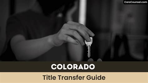 Colorado Title Transfer: Steps, Fees & DMV Requirements – CarsCounsel
