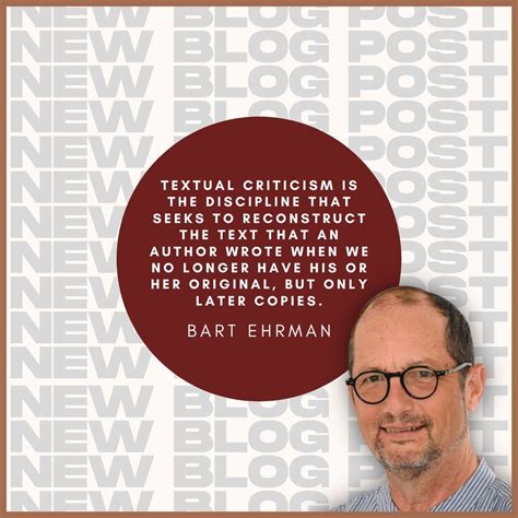 Evangelical Textual Criticism: Ehrman’s Definition of Textual Criticism