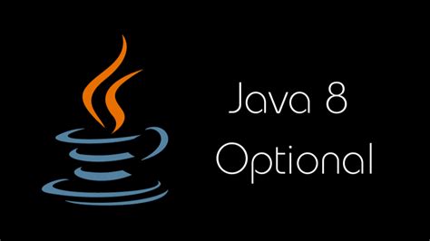 Image result for Java Optional Tutorial