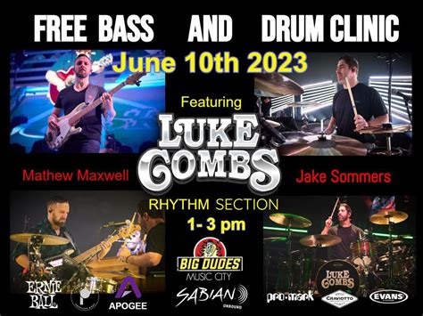 Mathew Maxwell & Jake Sommers "Luke Combs" Rhythm Section Clinic , Big ...