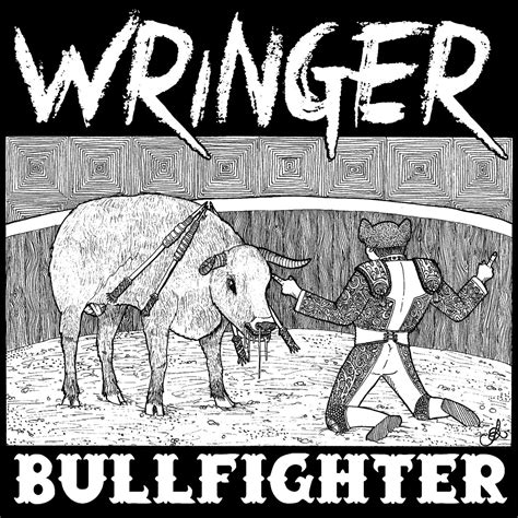 Bullfighter》- Wringer的专辑 - Apple Music