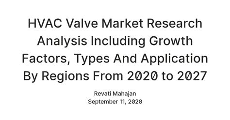 HVAC Valve Market Research Analysis Including Growth Factors, Types And ...