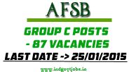 AFSB Kolkata Recruitment 2015 (87 Group C Civilian Posts)