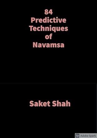 84 Predictive Techniques of Navamsa: Vedic Astrology eBook : Saket Shah ...