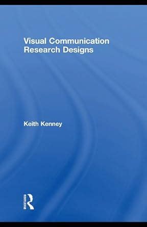 Buy Visual Communication Research Designs Book Online at Low Prices in ...