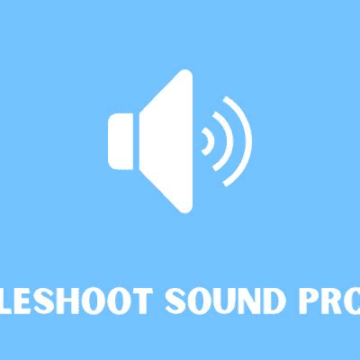 Image result for Troubleshoot Sound Problems