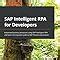 SAP Intelligent RPA for Developers: Automate India | Ubuy
