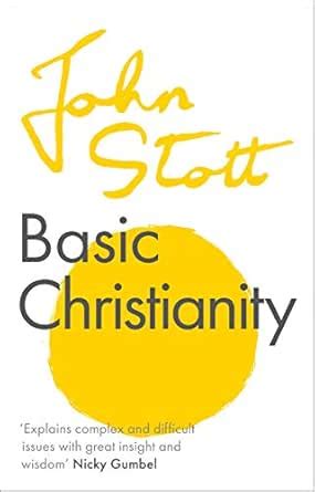 Basic Christianity eBook : Stott, John: Amazon.in: Books