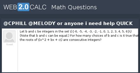 View question - @CPHILL @MELODY or anyone i need help QUICK