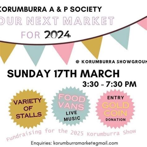 Korumburra Showgrounds Market, Victoria st Korumburra Korumburra Show ...