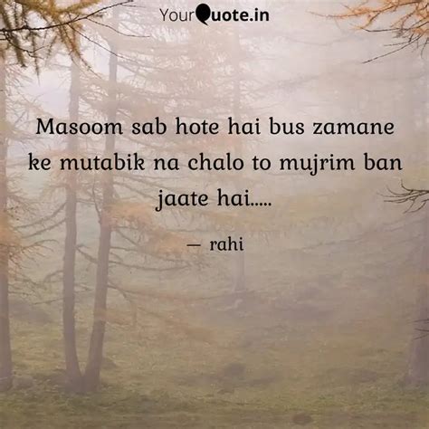 Masoom sab hote hai bus z... | Quotes & Writings by Raj Pandya | YourQuote
