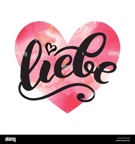 Liebe - LOVE in German. Happy Valentines day card, Hand-written ...