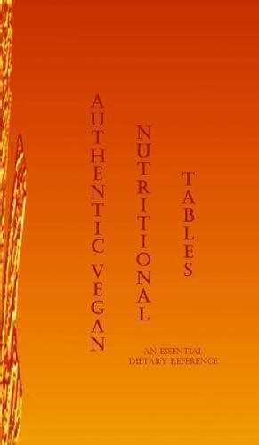Buy Authentic Vegan Nutritional Tables Book Online at Low Prices in ...