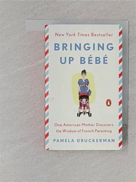 【書寶二手書T1／大學社科_YAS】Bringing Up Bebe_Pamela Druckerman推薦 | 台灣樂天市場 | LINE購物