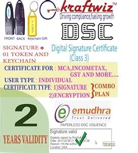 INDIVIDUAL COMBO- 2 YEAR'S VALIDITY- DIGITAL SIGNATURE(DSC), ENCRYPTED ...