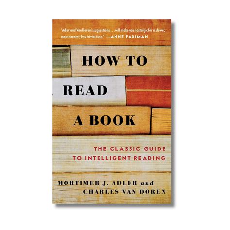 How To Read A Book by Mortimer J. Adler & Charles Van Doren (Paperback ...
