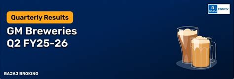 GM Breweries Q2 FY25-26 Results: ₹718 Cr Revenue, ₹35 Cr PAT