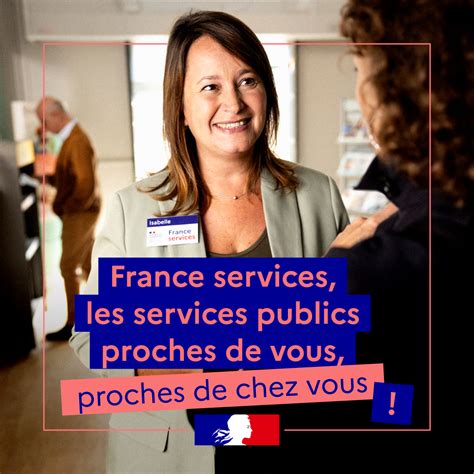 Nouvelle campagne de communication pour faire connaître France services ...