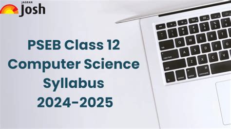 Punjab Board 12th Computer Science Syllabus 2024 - 2025: Download PSEB ...