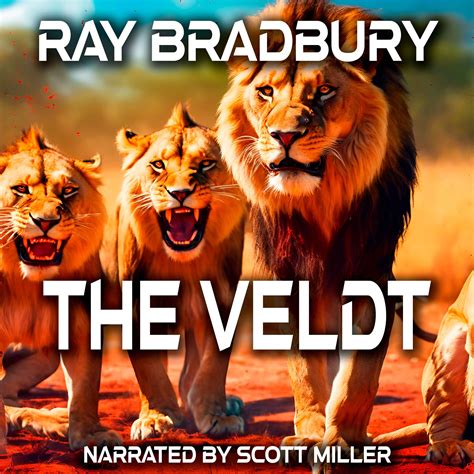 The Veldt by Ray Bradbury - Ray Bradbury Short Stories - The Lost Sci ...