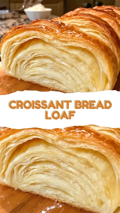 Best 13 Croissant Bread Loaf – Artofit