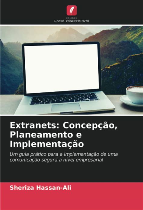 Buy Extranets: Concepção, Planeamento e Implementação Online at ...