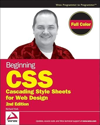 Beginning CSS: Cascading Style Sheets for Web Design : York, Richard ...