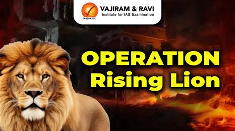 Operation Rising Lion, Objectives, Background, Reactions