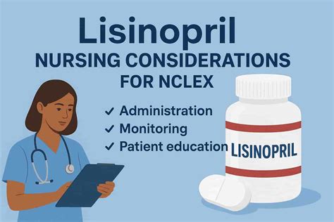 Lisinopril Nursing Considerations for NCLEX: Complete Guide for Nursing ...