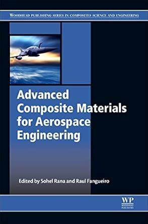 Advanced Composite Materials for Aerospace Engineering: Processing ...