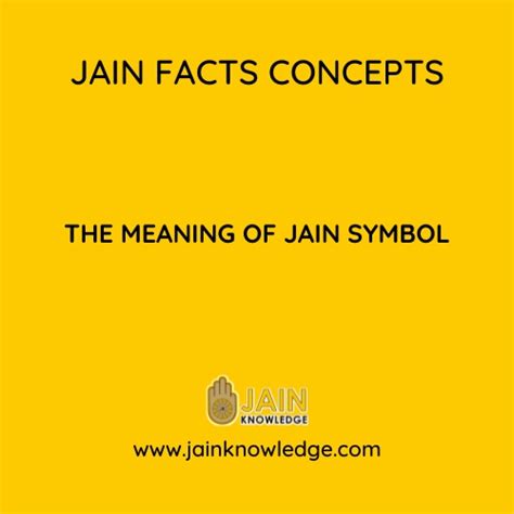 The Meaning of Jain Symbol - Jain Facts and Concepts