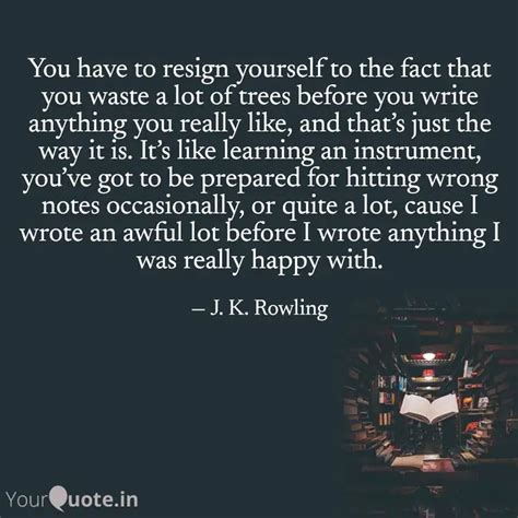 You have to resign yourse... | Quotes & Writings by YourQuote Baba ...