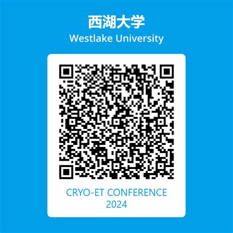 Register | CRYO-ET CONFERENCE 2024 | Westlake University, Hangzhou, China