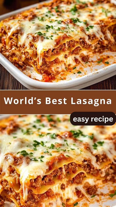 World’s Best Lasagna - WEEKNIGHT RECIPES