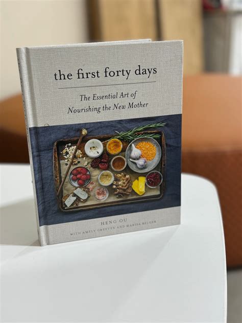 the first forty days - The Essential Art of Nourishing The New Mother ...