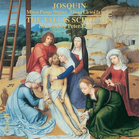 Josquin des Prez: Missa Pange Lingua / Missa La Sol Fa Re Mi - The ...