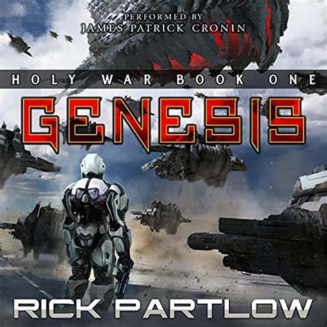 Genesis: The Holy War Series, Book 1 (Audio Download): Rick Partlow ...