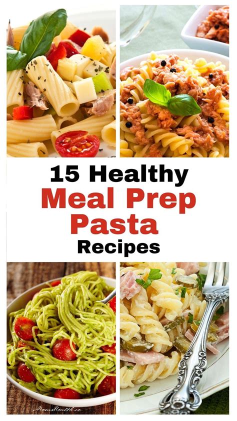 15 Healthy Meal Prep Pasta Recipes For The Whole Week