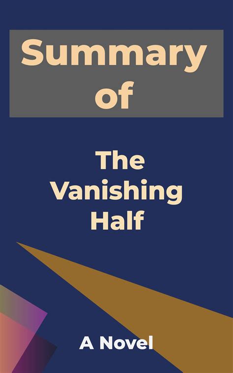 Summary of The Vanishing Half: This is a novel concise and study guide ...