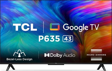 TCL 108 cm (43 inches) Bezel-Less Series 4K Ultra HD Smart LED Google ...